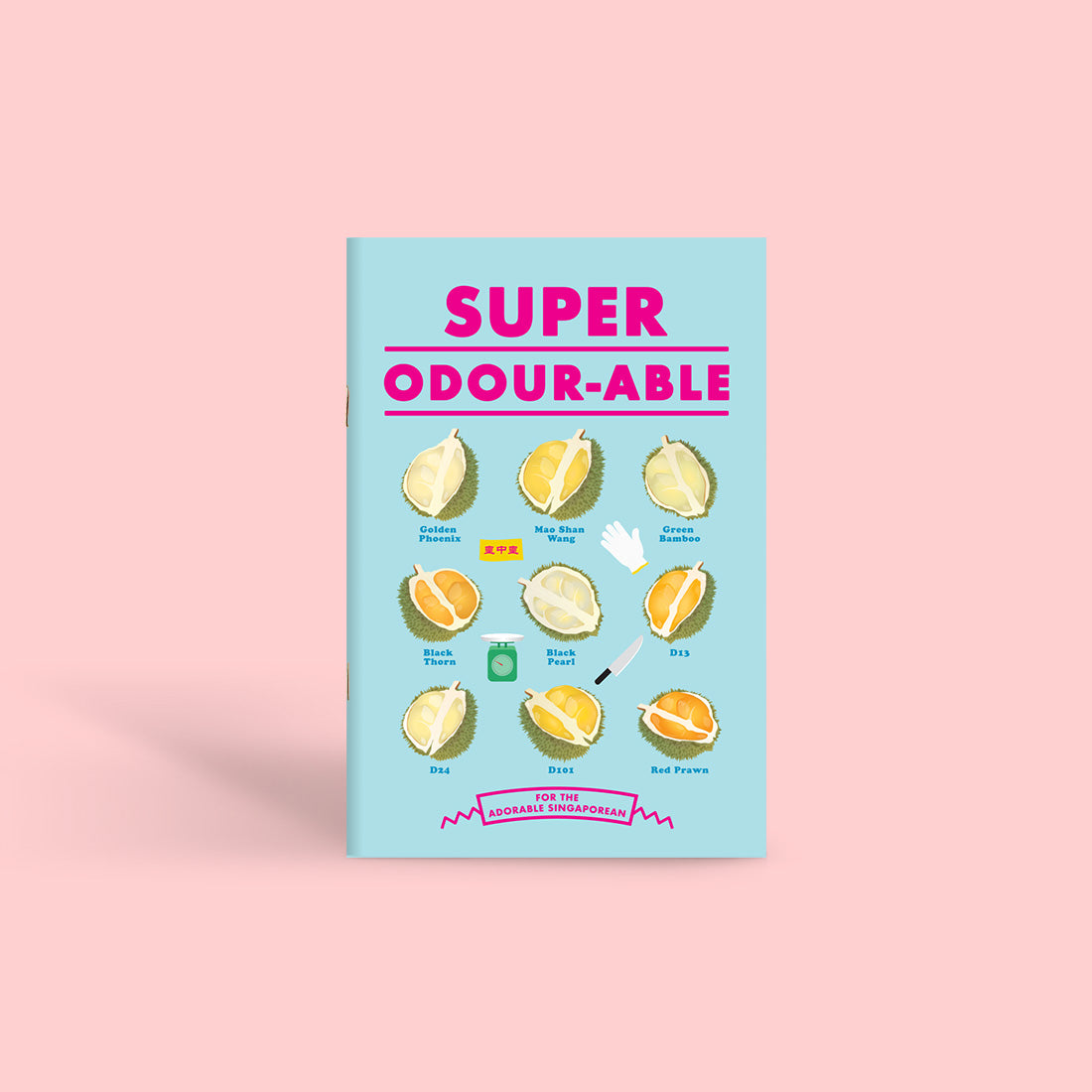 Notebook: Durian - For the Adorable Singaporean
