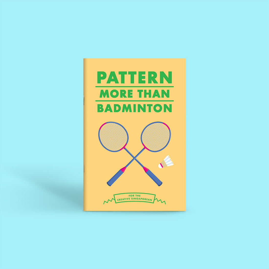 Notebook: Badminton – For the Creative Singaporean