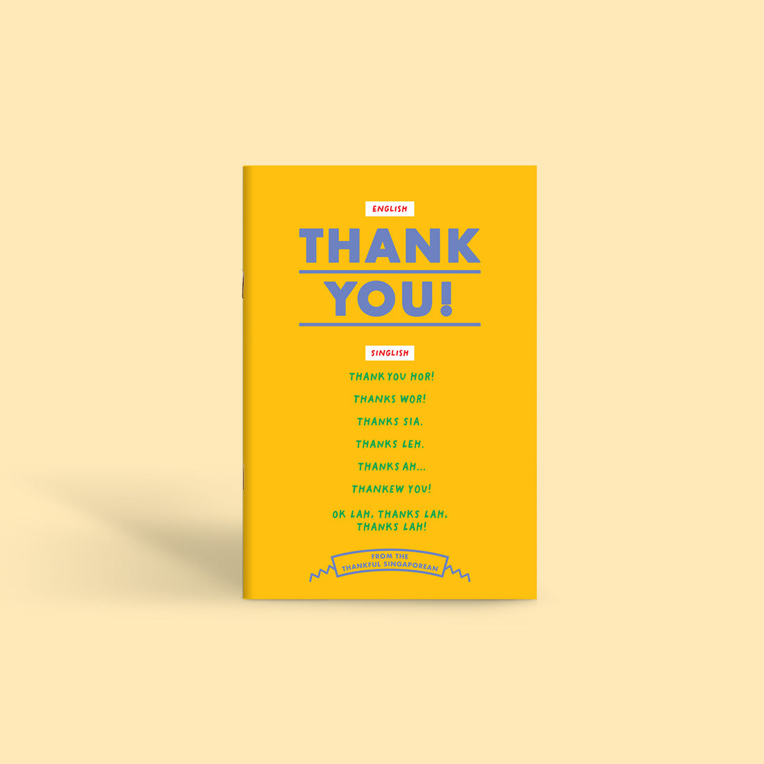 Notebook: Thank You – From the Thankful Singaporean