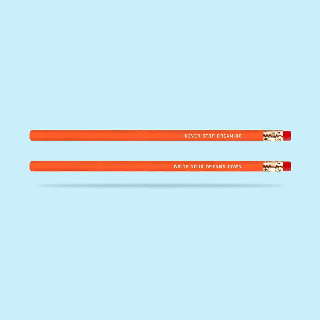 Pencil - Never Stop Dreaming