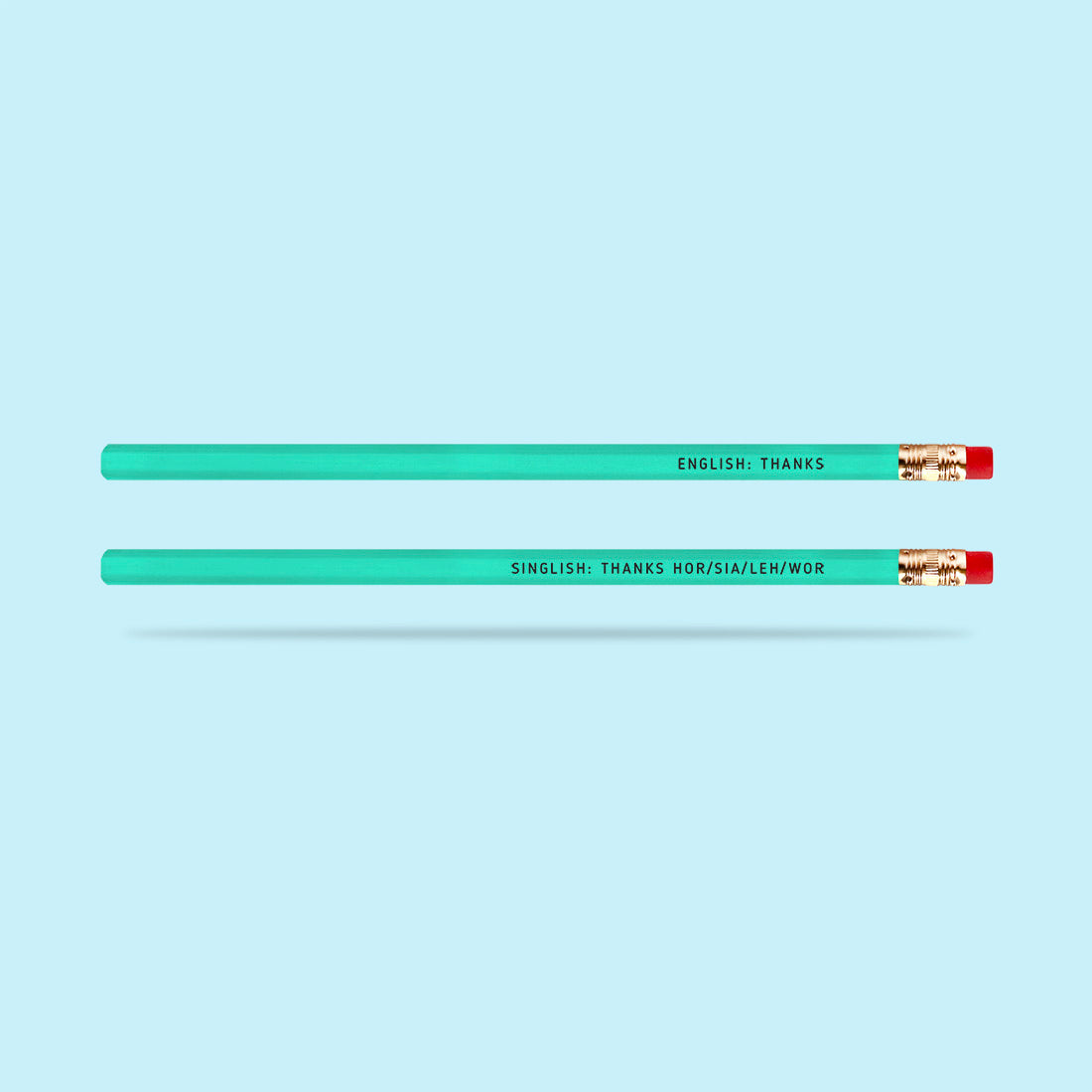 Pencil - Thanks Hor / Sia / Leh / Wor