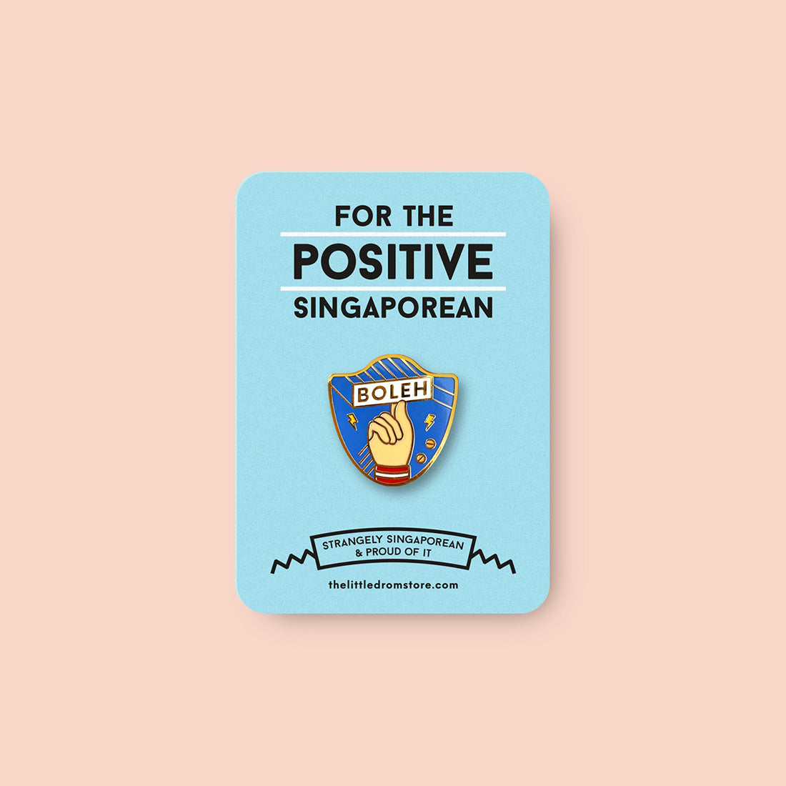 Strangely Singaporean Pin – Boleh