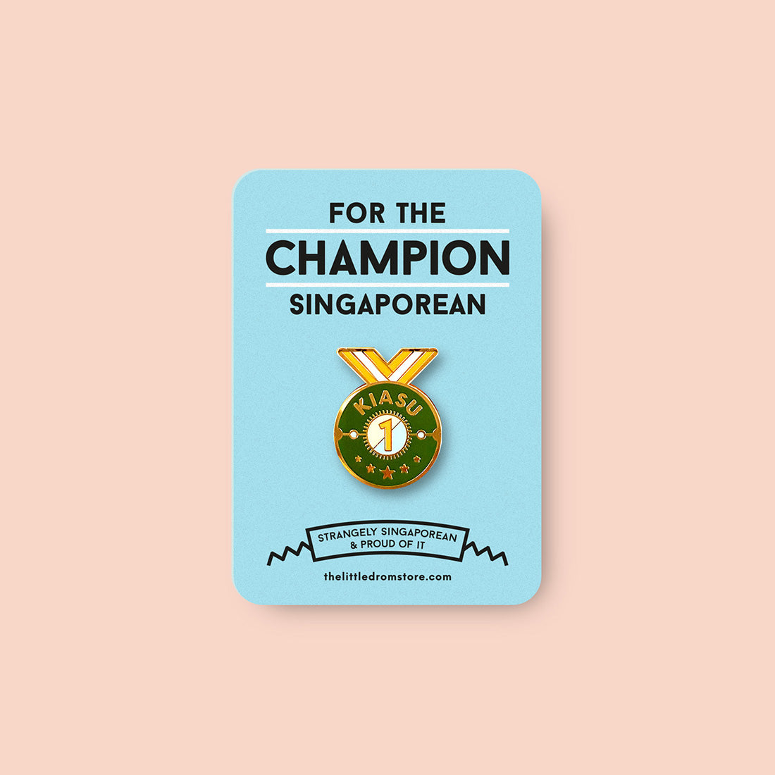 Strangely Singaporean Pin – Kiasu