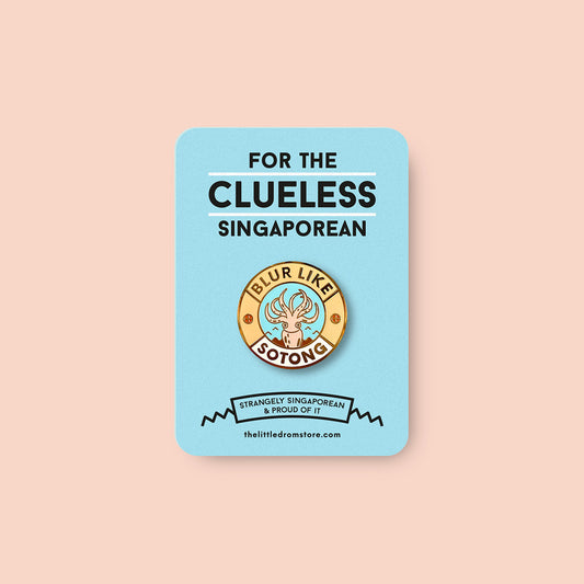 Strangely Singaporean Pin – Blur Like Sotong