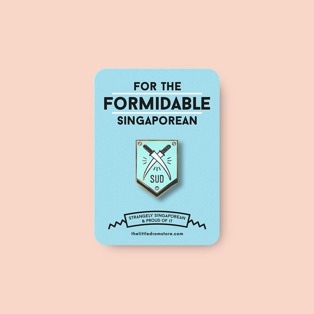 Strangely Singaporean Pin – Sud
