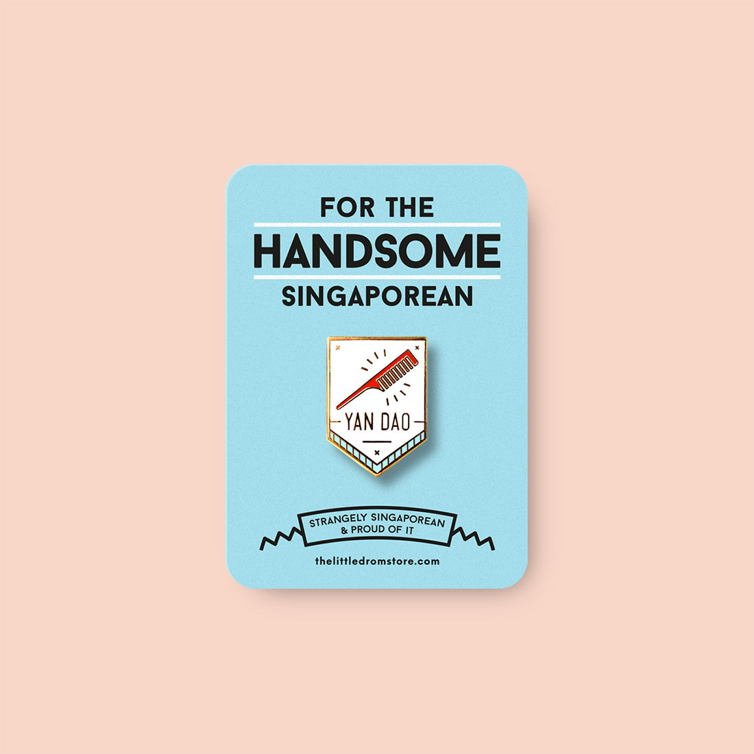 Strangely Singaporean Pin – Yandao