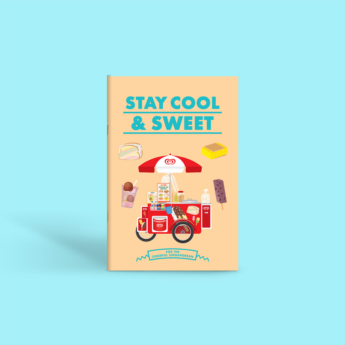 Notebook: Ice Cream – For the Cheerful Singaporean