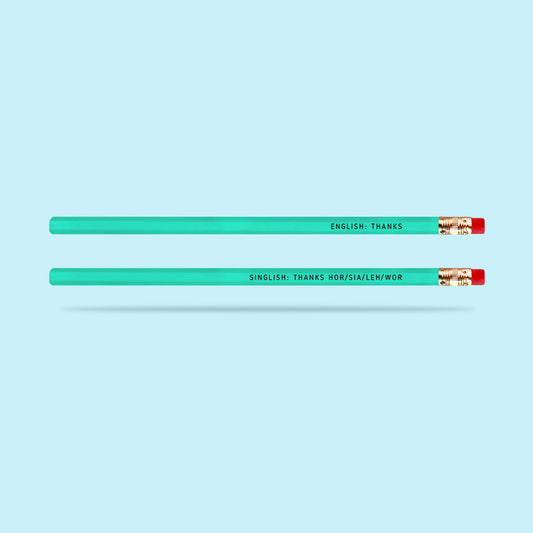 Pencil - Thanks Hor / Sia / Leh / Wor