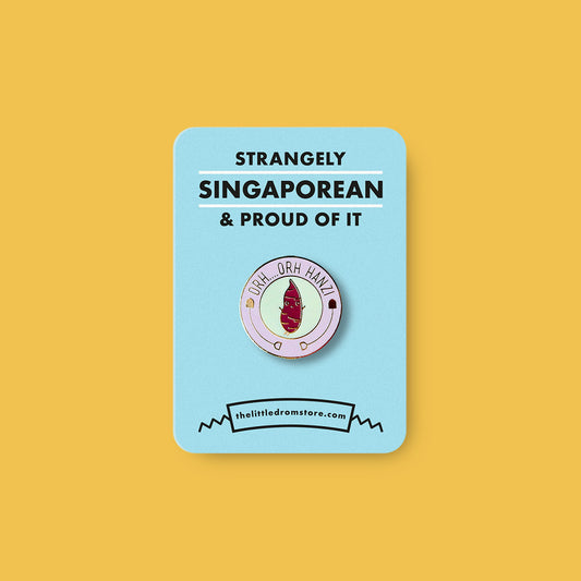 Strangely Singaporean Pin – Orh Hanzi