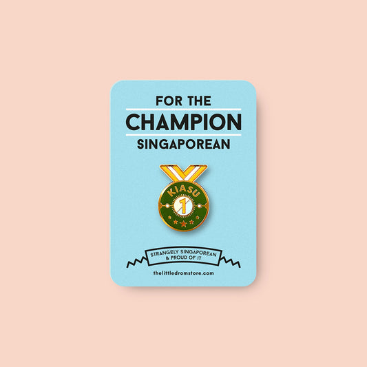 Strangely Singaporean Pin – Kiasu