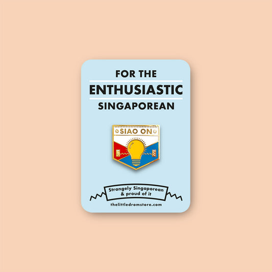 Strangely Singaporean Pin – Siao On