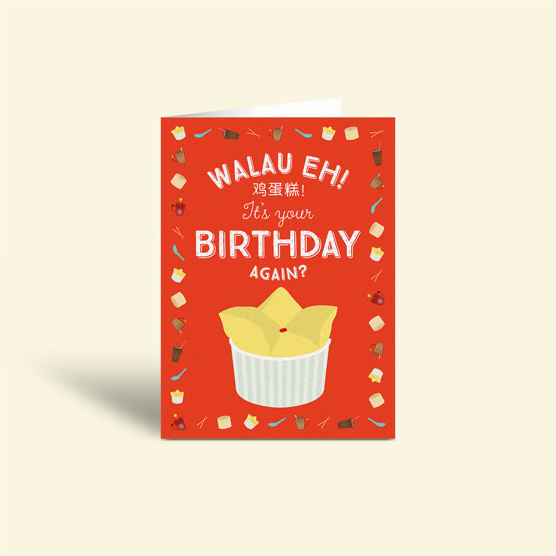 Birthday Card – Walau Eh! Ji Dan Gao