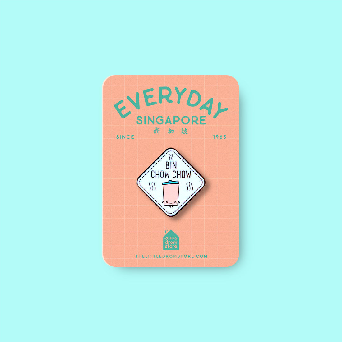 Strangely Singaporean Pin – Bin Chow Chow